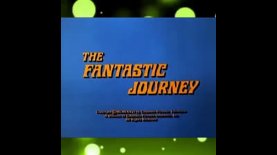 Le Voyage extraordinaire (The Fantastic Journey)